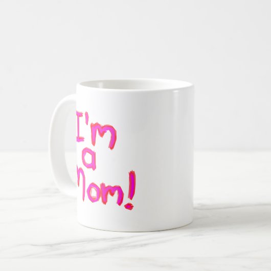 Ich bin eine MAMA! Kaffeetasse (Vorderseite Links)