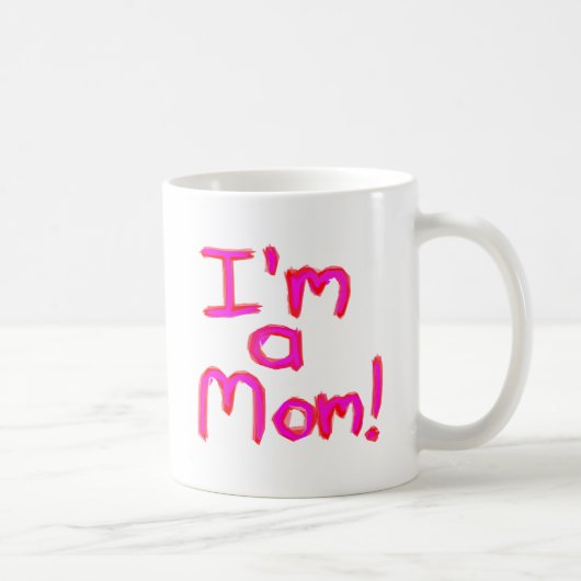 Ich bin eine MAMA! Kaffeetasse (Rechts)