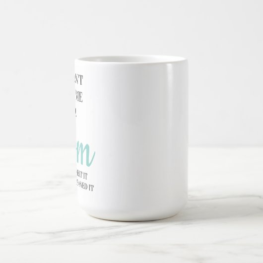 Ich bin eine Mama Kaffeetasse (Mittel)