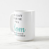 Ich bin eine Mama Kaffeetasse (Vorderseite Links)