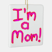 Ich bin eine MAMA! Keramikornament (Rechts)