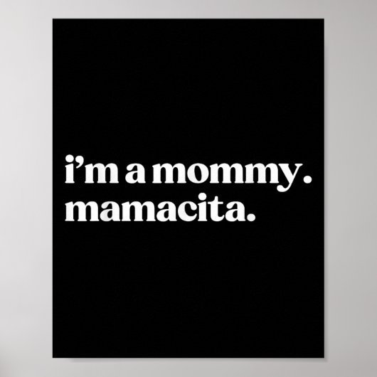 Ich bin eine Mama Mamacita Funny Spanische Mama Om Poster (Vorne)