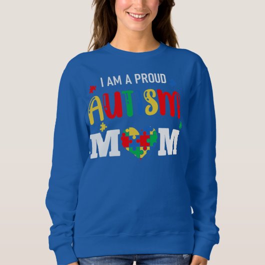 Ich bin eine Mama mit Stolz über Autismus und Mama Sweatshirt (Vorderseite)
