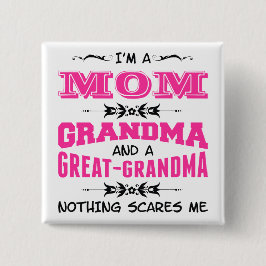 Ich bin eine Mama, Oma und ein großes Oma Button