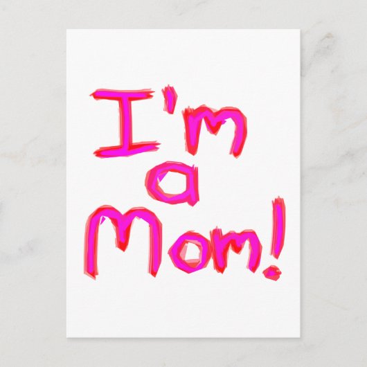 Ich bin eine MAMA! Postkarte (Vorderseite)