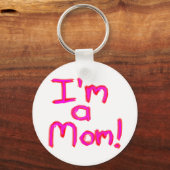 Ich bin eine MAMA! Schlüsselanhänger (Vorderseite)