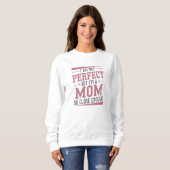 Ich bin eine Mama Sweatshirt (Vorne ganz)