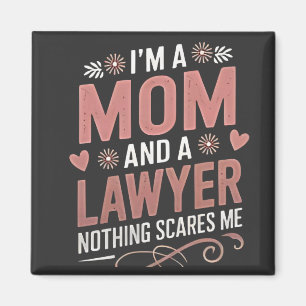Ich bin eine Mama und ein Anwalt. Nichts macht mir Magnet