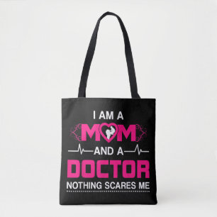 Ich bin eine Mama und ein Arzt, nichts macht mich Tasche
