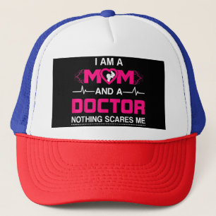 Ich bin eine Mama und ein Arzt, nichts macht mich Truckerkappe