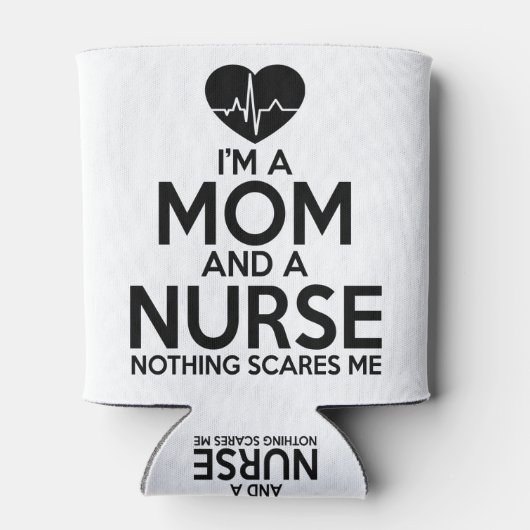 Ich bin eine Mama und ein Krankenpfleger, der mir Dosenkühler (Rückseite)
