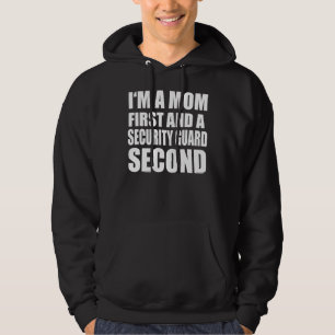 Ich bin eine Mama und ein Sicherheitswächter für g Hoodie