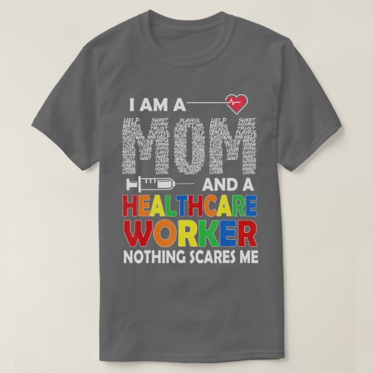 Ich bin eine Mama und eine Gesundheitsarbeiterin,  T-Shirt (Design vorne)
