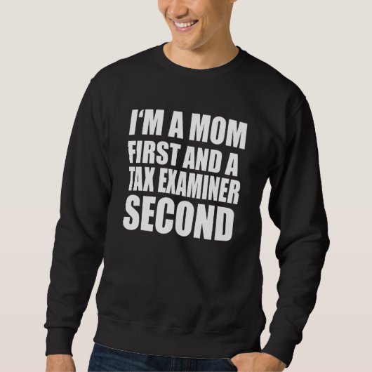 Ich bin eine Mama und eine Steuerprüferin, die ein Sweatshirt (Vorderseite)