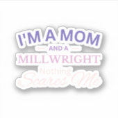 Ich bin eine Mama, und mir ist alles egal Aufkleber (Vorderseite)