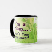 Ich bin eine Mama… Was Ihre Supermacht ist Tasse (Vorderseite Links)