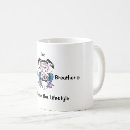 Ich bin eine Mund-Verschnaufpause - Tasse (VorderseiteRechts)