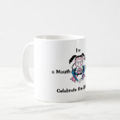 Ich bin eine Mund-Verschnaufpause - Tasse (Vorderseite Links)