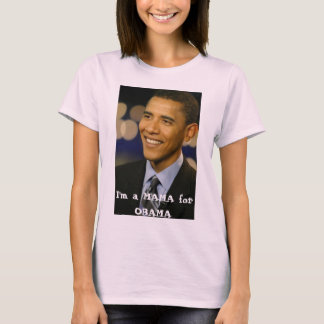 Ich bin eine MUTTER für OBAMA T-Shirt