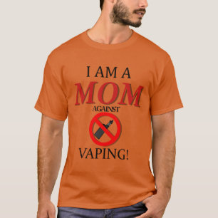 Ich bin eine MUTTER gegen DAMPfen Retro T-Shirt