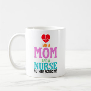 Ich bin eine Mutter und eine Krankenschwester, nic Kaffeetasse