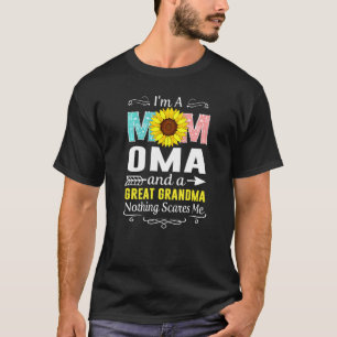 Ich Bin Eine Mutti Oma Und Eine Urgroßmutter Nicht T-Shirt