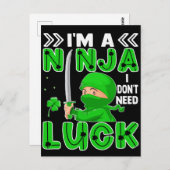 Ich bin eine Ninja, die ich nicht zum Glück des St Postkarte (Vorne/Hinten)