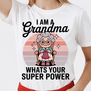 ich bin eine Oma Was ist deine Superkraft lustige T-Shirt