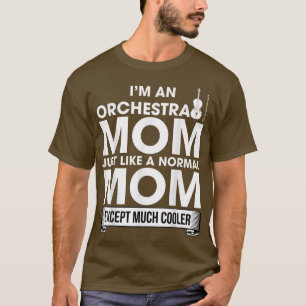 Ich bin eine Orchestra Mama Funny Gift T-Shirt