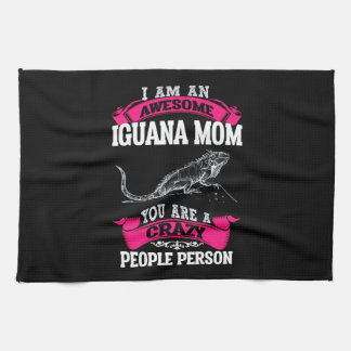 Ich bin eine phantastische Iguana-Mutter Geschirrtuch