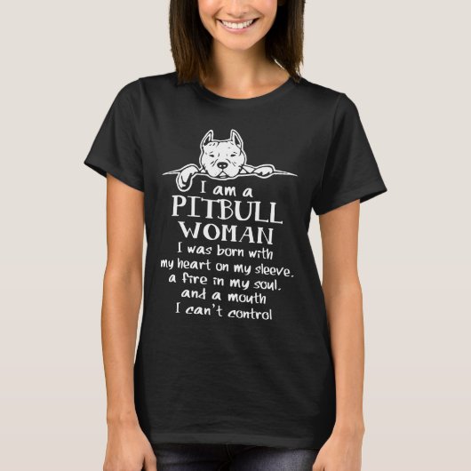 Ich bin eine Pitbull-Frau T-Shirt (Vorderseite)