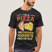 Ich bin eine Pizza und Hühnernuggets T-Shirt (Vorderseite)