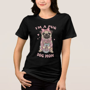 Ich bin eine Pug-Hundemama Tri-Blend Shirt