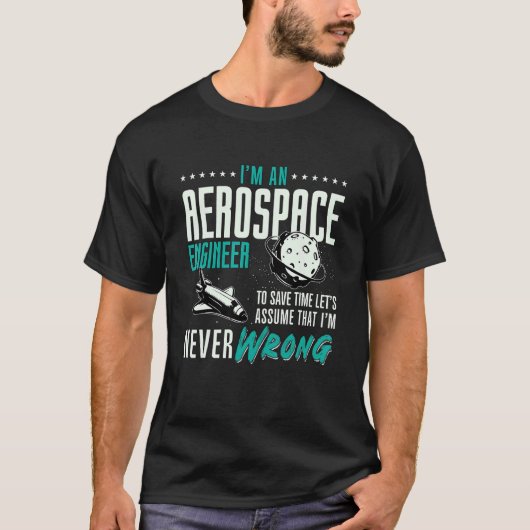 Ich bin eine Raumfahrttechnik-Rakete T-Shirt (Vorderseite)
