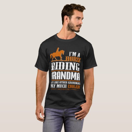 Ich bin eine Reiten-Großmutter T-Shirt (Vorne ganz)