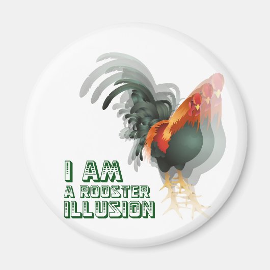 Ich bin eine Roostertäuschung Magnet (Vorne)