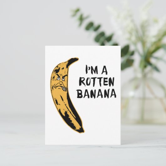 Ich bin eine Rotten Banane Postkarte (Stehend Vorderseite)