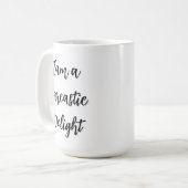 Ich bin eine Sarcastic Delight Funny Coffee Tasse (Vorderseite Links)