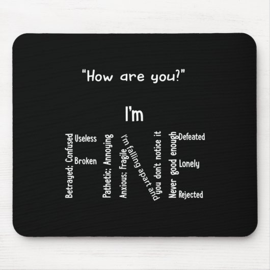 Ich bin eine schöne Depression, Bewusstsein für ps Mousepad (Vorne)
