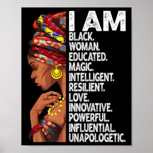 Ich bin eine schwarze Frau, ausgebildete Schwarze Poster