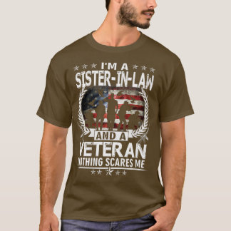Ich bin eine Schwester im Gesetz und ein Veteran, T-Shirt