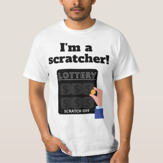 Ich bin eine Scratcher Lottery Scratch Off T - Shi T-Shirt