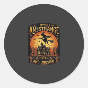 Ich bin eine seltsame ungewöhnliche Halloween Hexe Runder Aufkleber