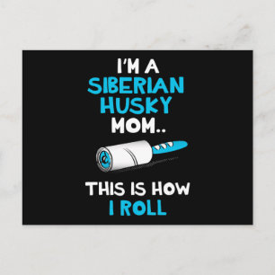 Ich bin eine sibirische Husky-Mutter, so mache ich Postkarte