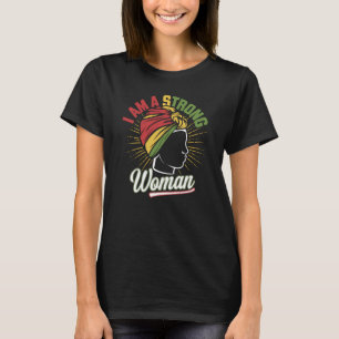 Ich bin eine starke Frau T-Shirt