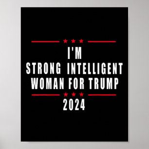 Ich bin eine starke intelligente Frau für Trump 20 Poster