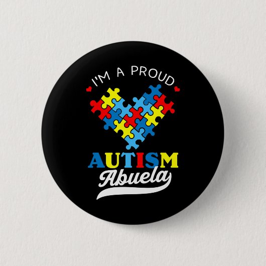 Ich bin eine stolze Abuela Autismus-Bewusstsein Au Button (Vorderseite)