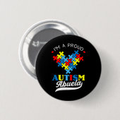 Ich bin eine stolze Abuela Autismus-Bewusstsein Au Button (Vorne & Hinten)