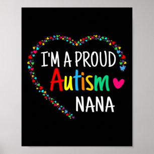 Ich bin eine stolze Autism Nana Frauen Mädchen Ges Poster