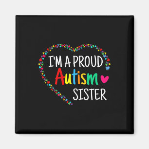 Ich bin eine stolze Autismus-Schwester Frauen Mädc Magnet